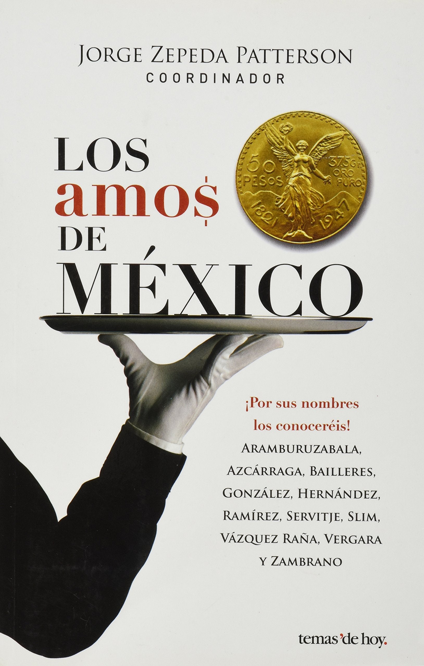 Los amos de Mexico (Spanish Edition),New