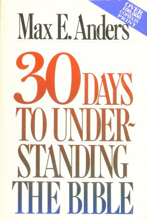Thirty Days to Understanding the Bible,Used