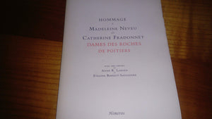 Hommage a M. Neveu et C. Fradonnet DamesdesRoches de Poitiers,Used