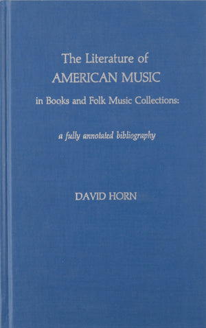 The Literature Of American Music In Books And Folk Music Collections,Used