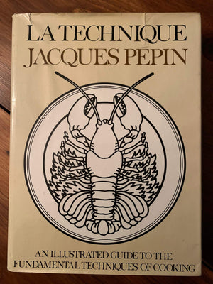 La Technique: An Illustrated Guide To The Fundamental Techniques Of Cooking