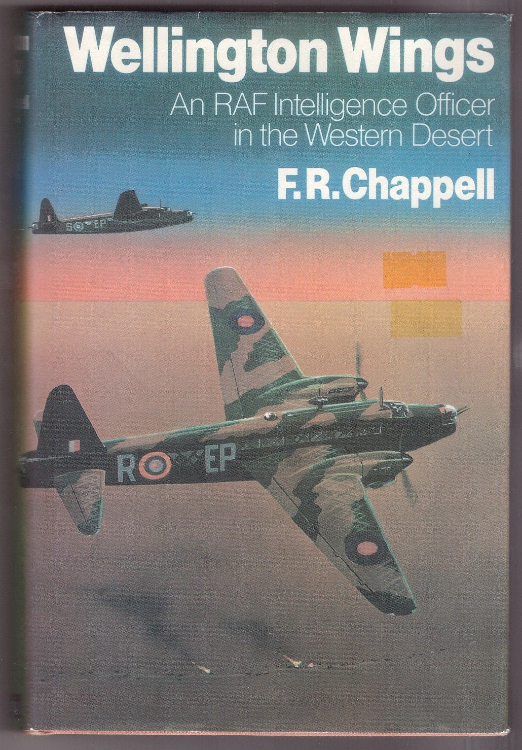 Wellington Wings: An Raf Intelligence Officer In The Western Desert-used