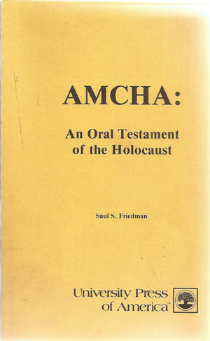 Amcha: An oral testament of the Holocaust,Used