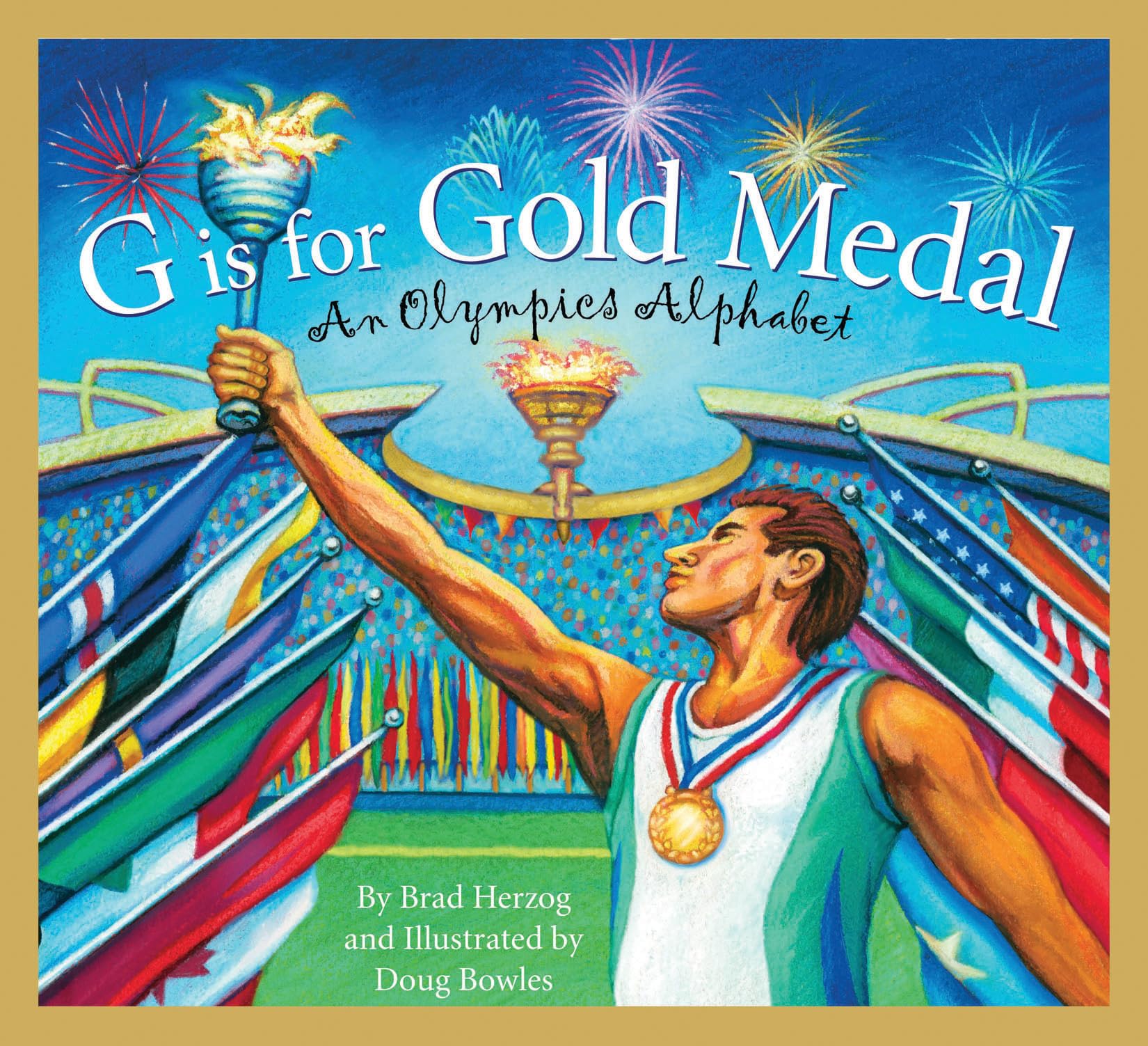 G is for Gold Medal: An Olympics Alphabet (Sports Alphabet),New