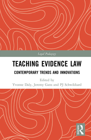 Teaching Evidence Law: Contemporary Trends and Innovations (Legal Pedagogy),Used