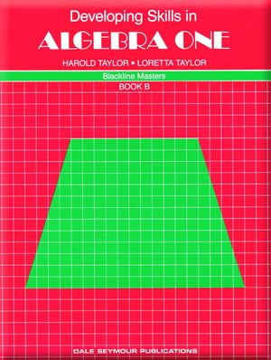 Developing Skills in Algebra One, Book B (Blackline Masters, Book B),New