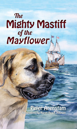 The Mighty Mastiff of the Mayflower,Used