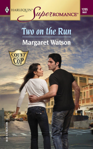 Two on the Run: Count on a Cop (Harlequin Superromance No. 1205),Used