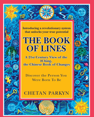 The Book of Lines, A 21st Century View of the IChing the Chinese Book of Changes: Human Design : Discover the Person You Were Bo,Used