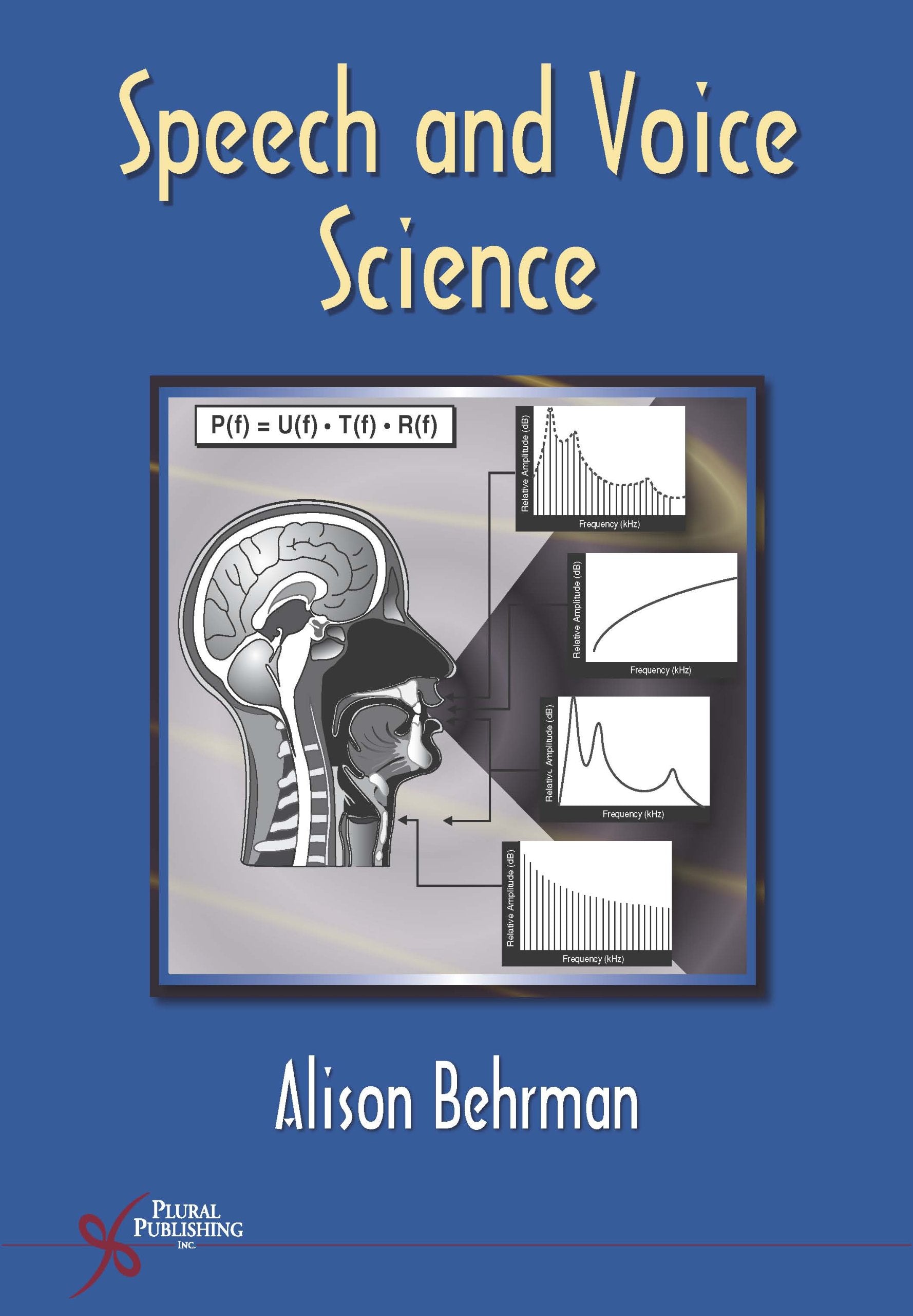 Speech And Voice Science