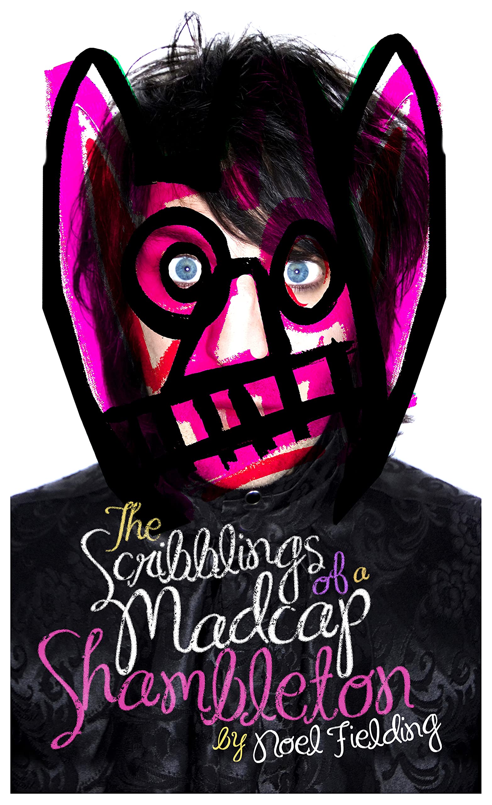 The Scribblings of a Madcap Shambleton,Used