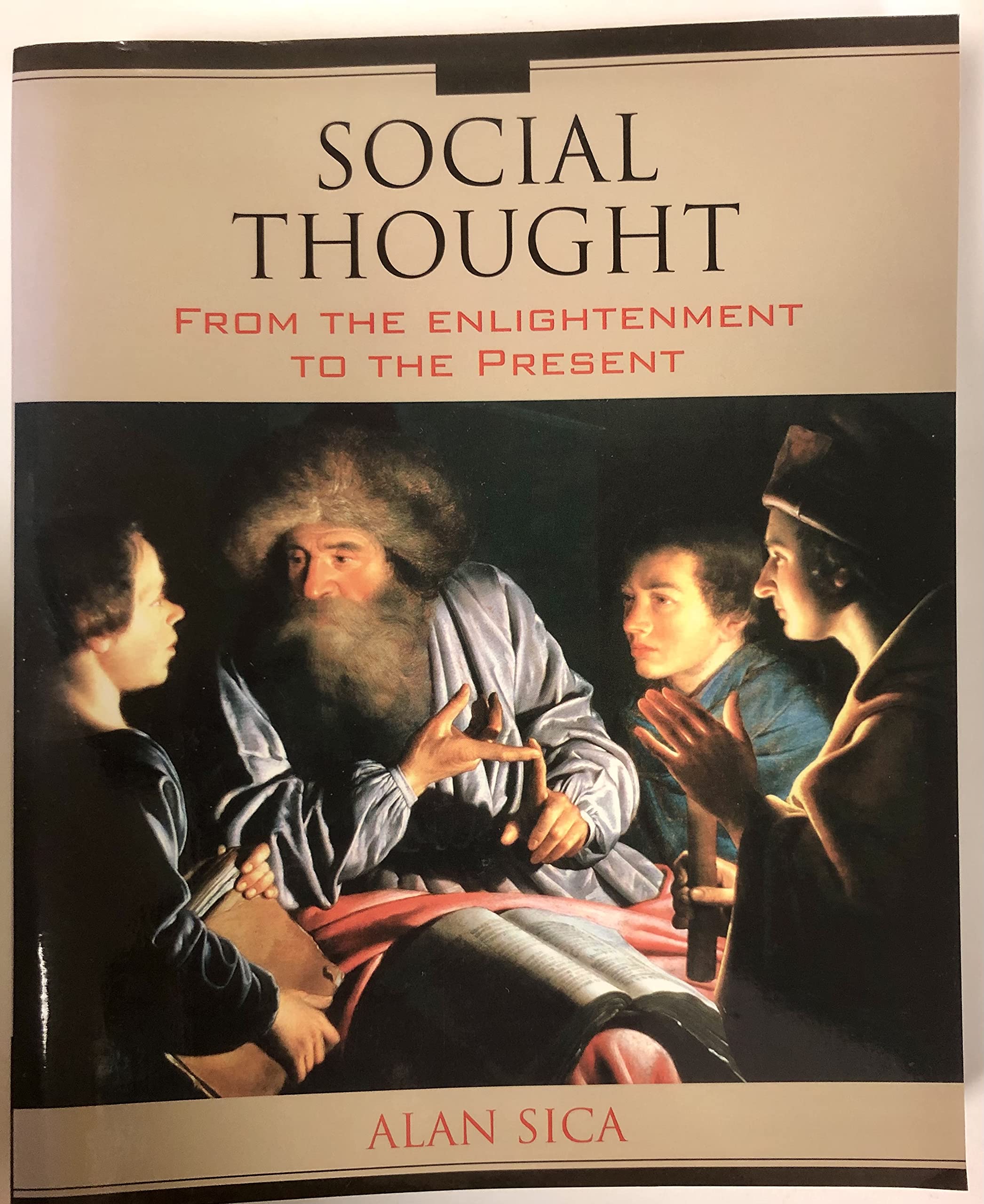 Social Thought: From the Enlightenment to the Present,Used