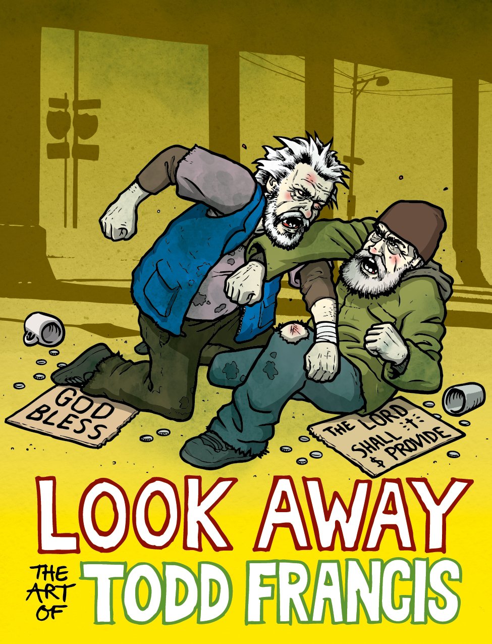 Look Away: The Art Of Todd Francis