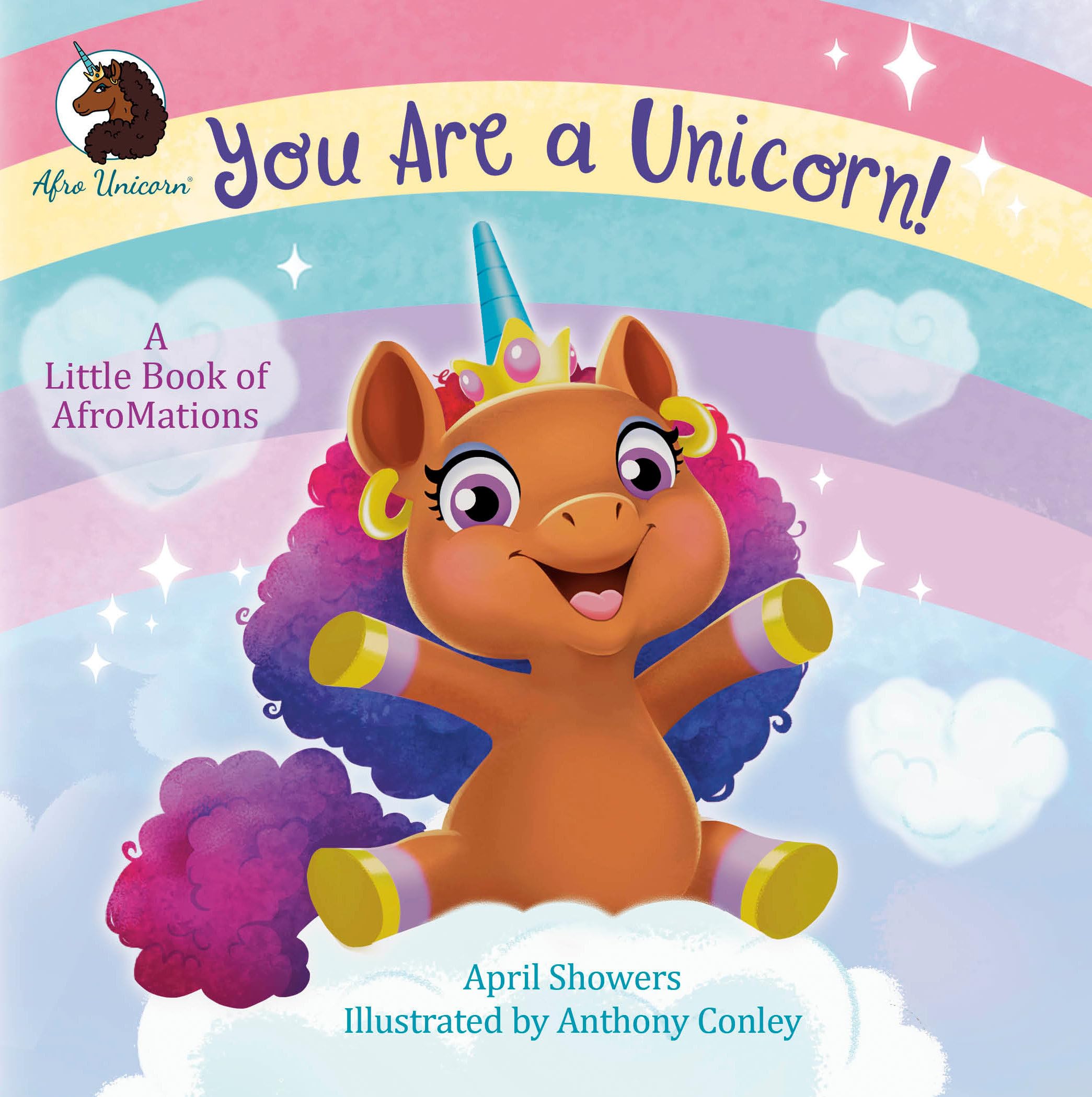 You Are A Unicorn!: A Little Book Of Afromations (Afro Unicorn),New