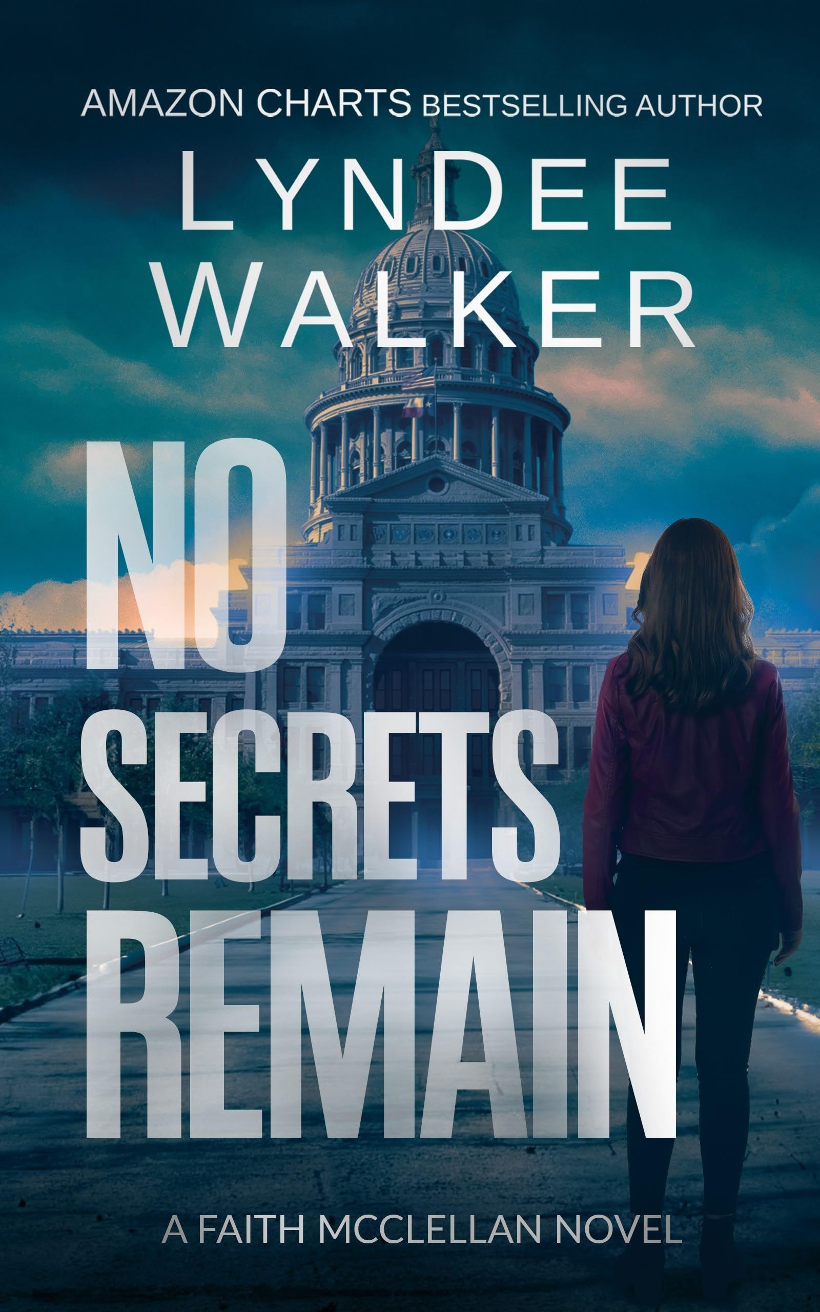 No Secrets Remain (The Faith McClellan Series, 7),New
