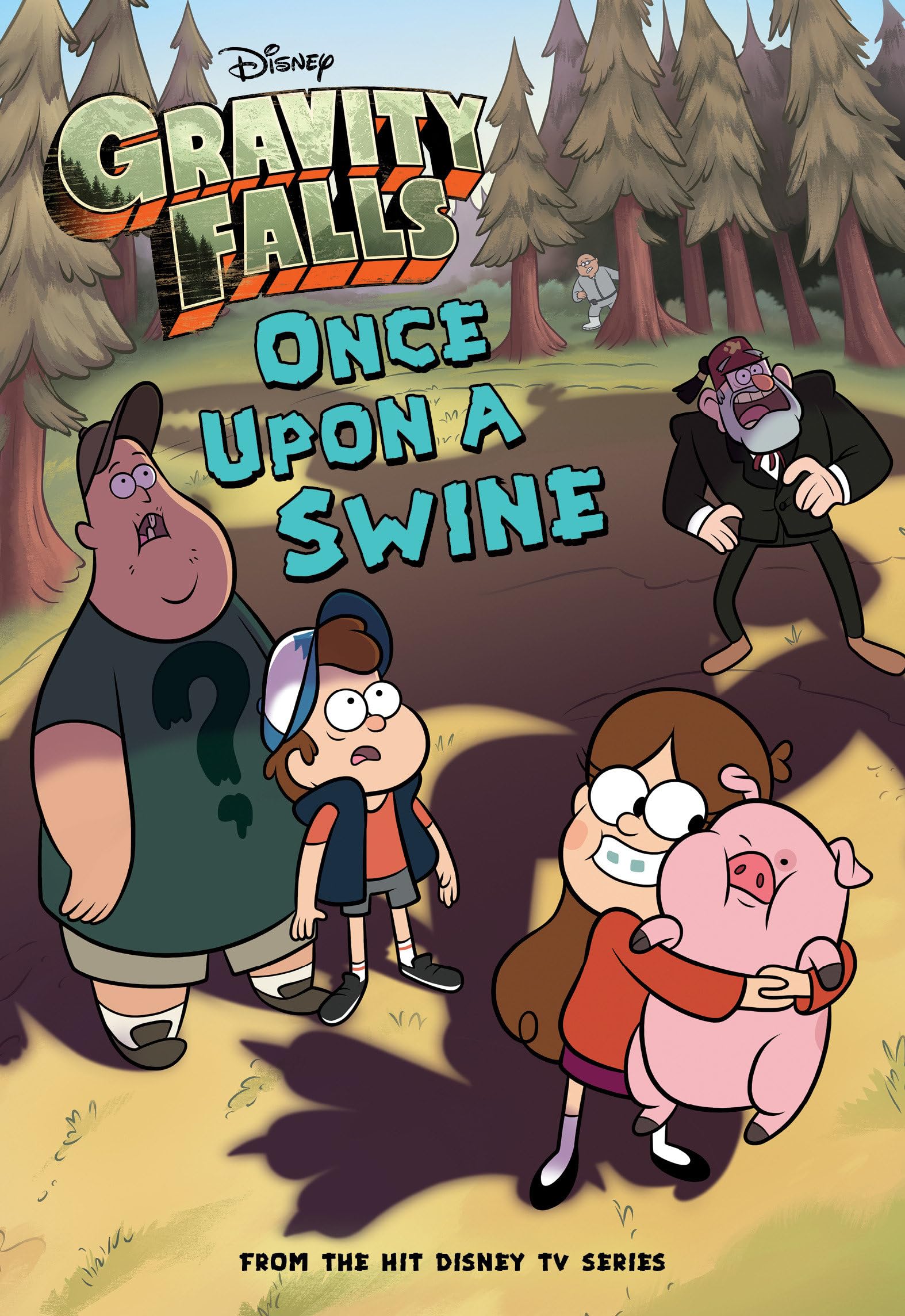 Gravity Falls: Once Upon A Swine (Gravity Falls Chapter Book)
