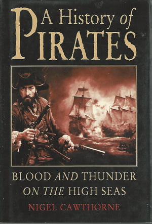 History Of Pirates: Blood And Thunder On The High Seas-new,New