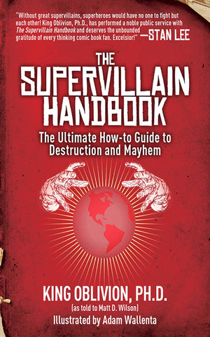 The Supervillain Handbook: The Ultimate Howto Guide to Destruction and Mayhem,Used