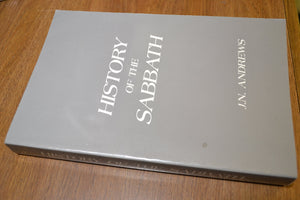 History of the Sabbath and first day of the week. by J. N. Andrews.,Used