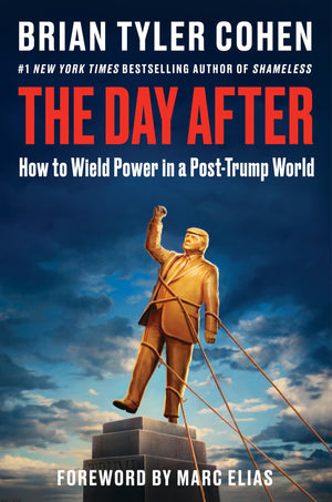 The Day After: How To Wield Power In A PostTrump World