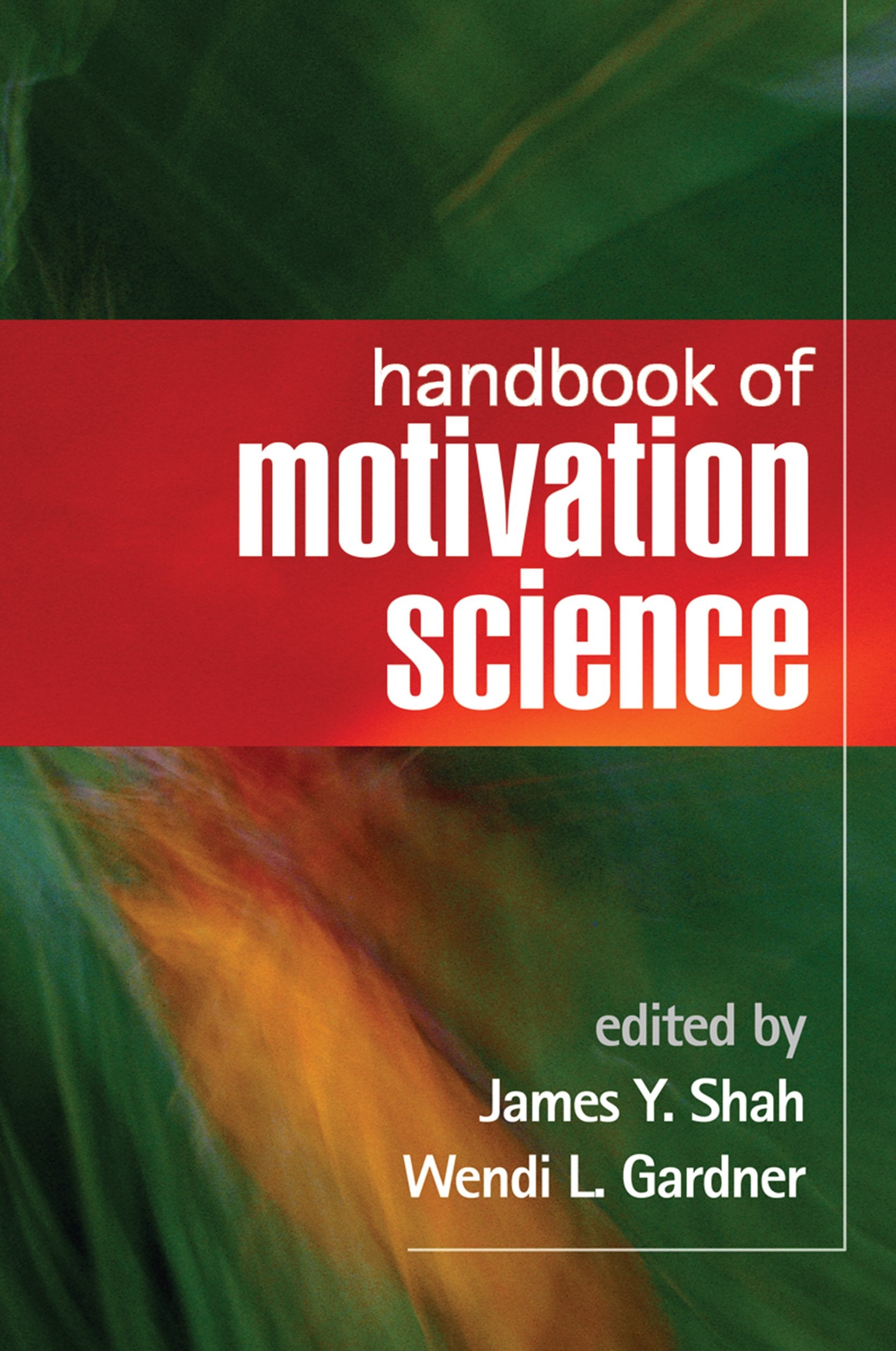 Handbook of Motivation Science,Used