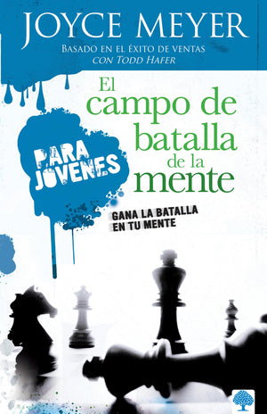 El campo de batalla de la mente para jvenes: Gana la batalla en tu mente / Batt lefield of the Mind for Teens: Winning the Bat,Used
