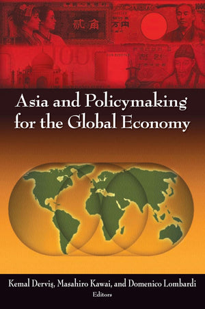Asia And Policymaking For The Global Economy,New