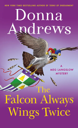 The Falcon Always Wings Twice: A Meg Langslow Mystery (Meg Langslow Mysteries, 27),Used