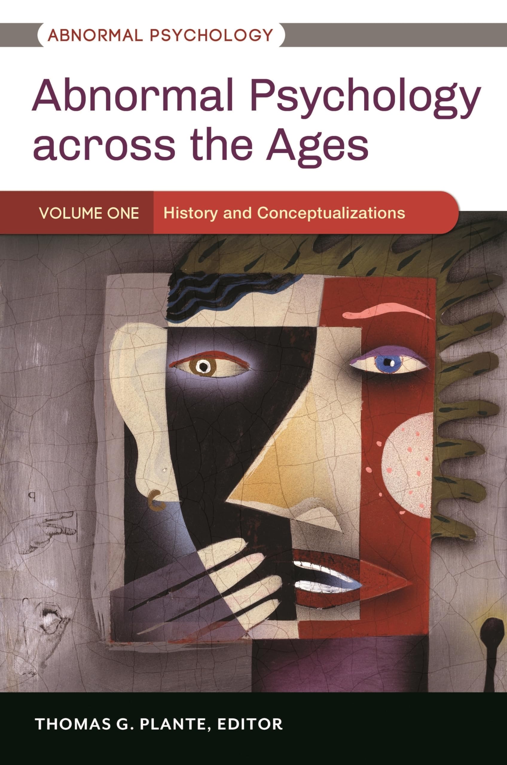 Abnormal Psychology across the Ages [3 volumes]: 3 volumes,New