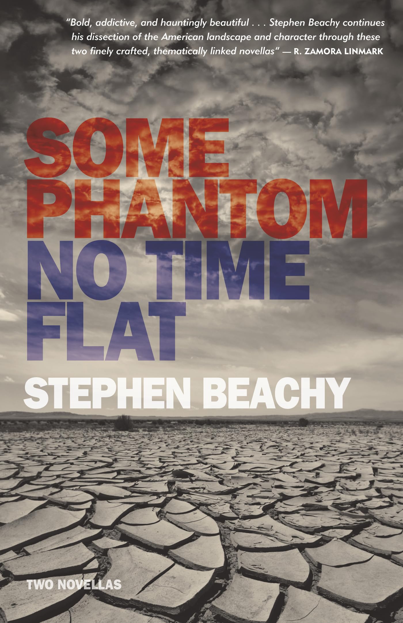 Some Phantom/No Time Flat: Two Novellas,New
