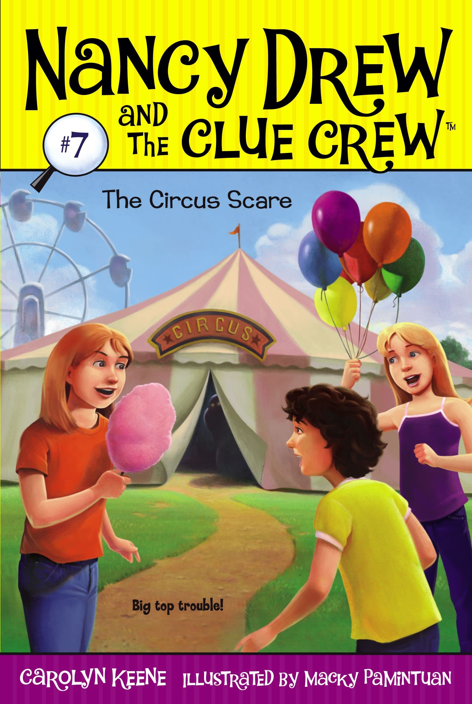 The Circus Scare (Nancy Drew And The Clue Crew #7)