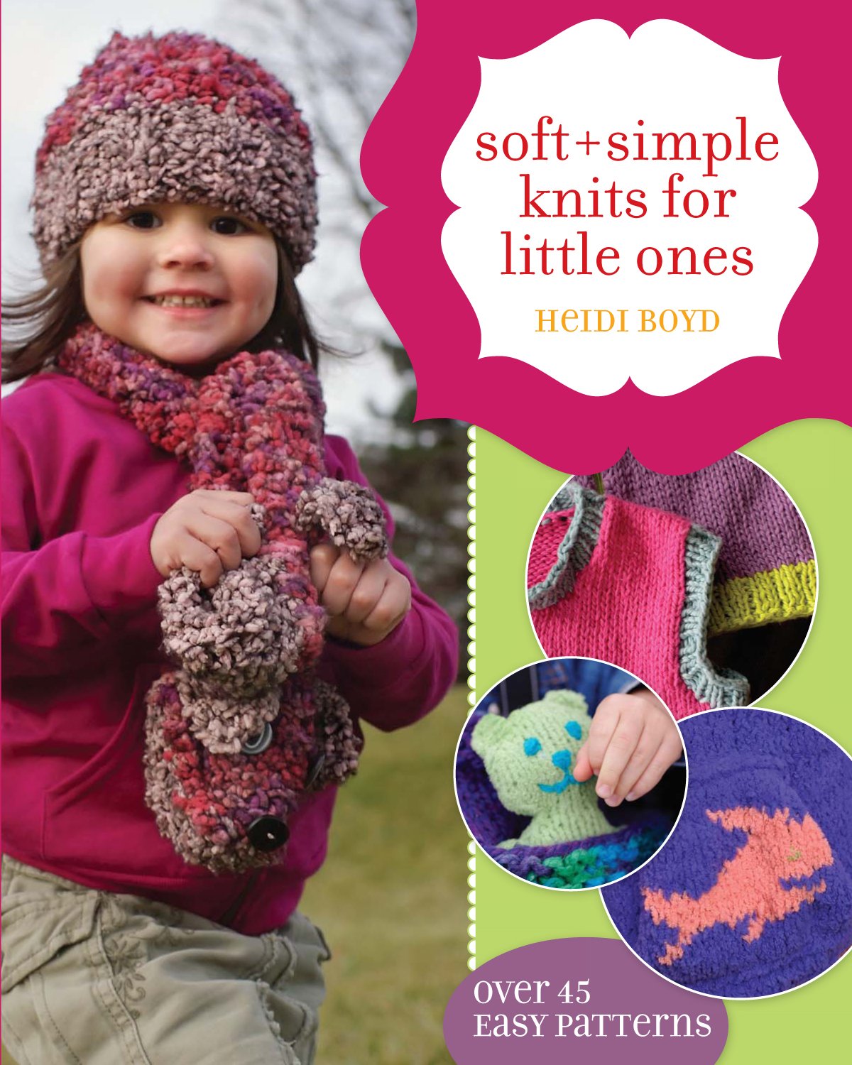 Soft + Simple Knits For Little Ones,Used