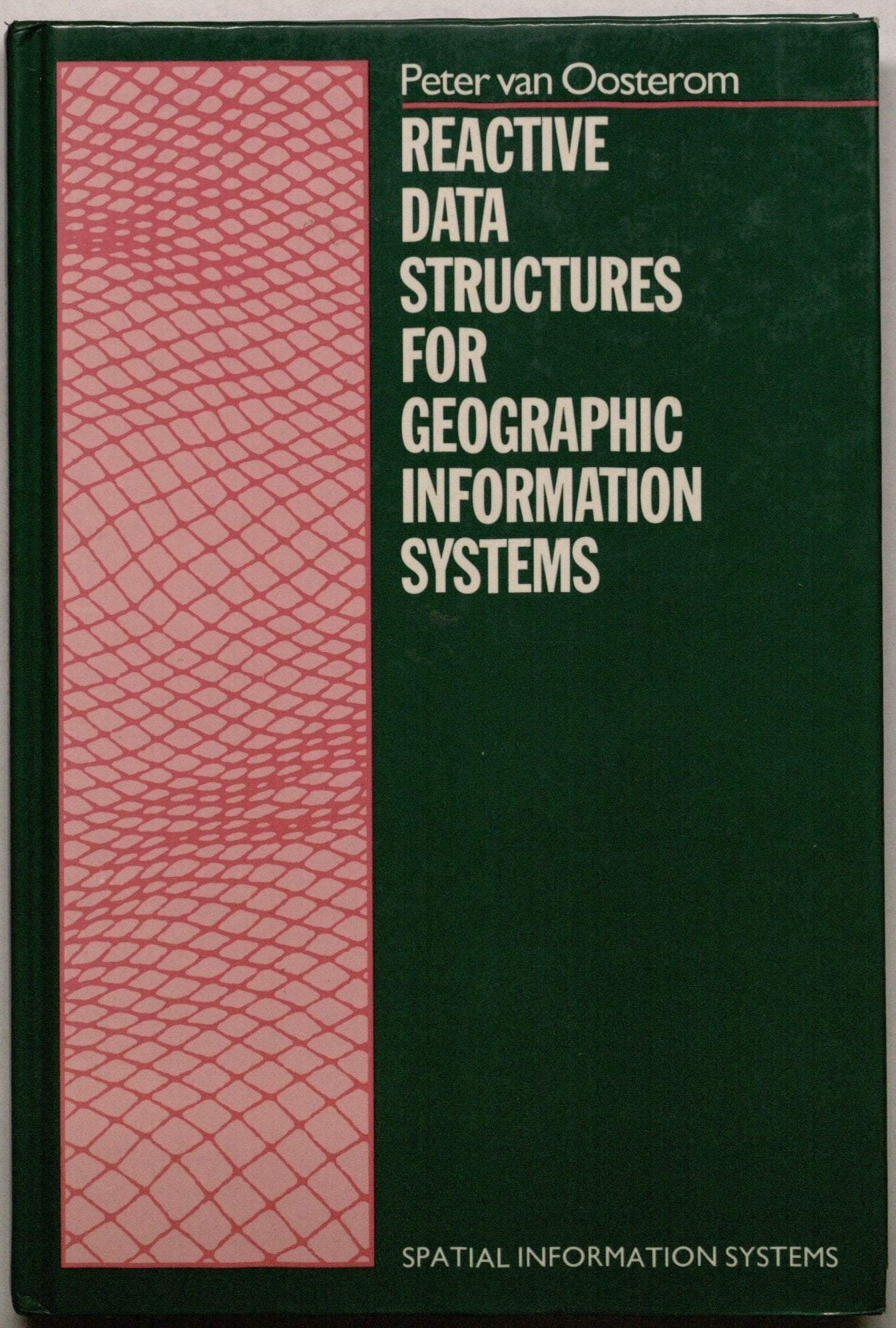 Reactive Data Structures for Geographic Information Systems (Spatial Information Systems),Used