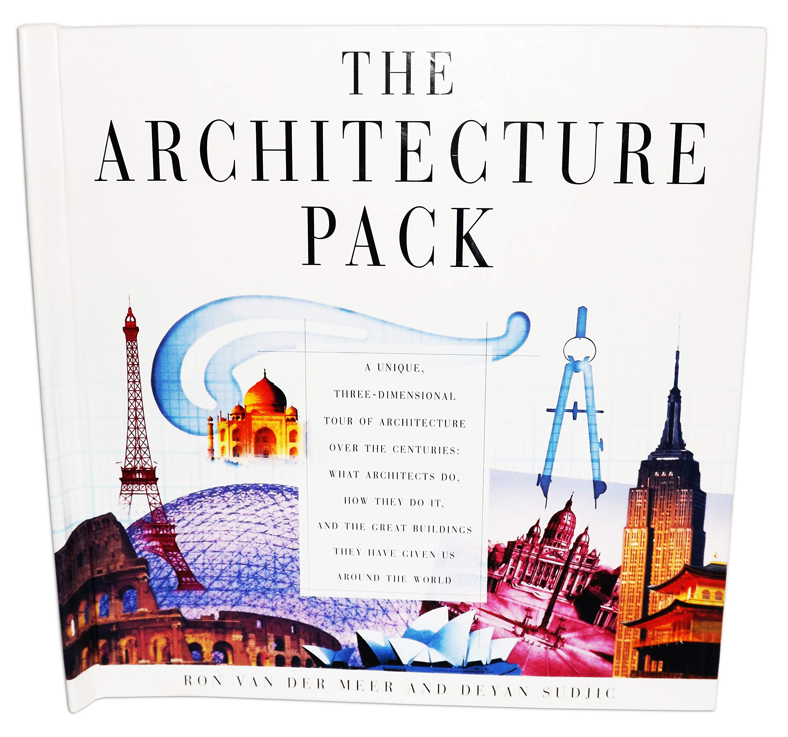 The Architecture Pack : A Unique, ThreeDimensional Tour of Architecture over the Centuries : What Architects Do, How They Do It,Used