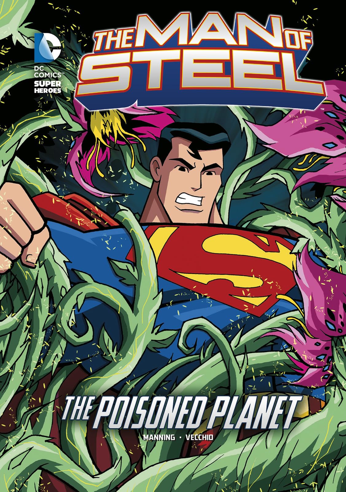 The Poisoned Planet (Dc Super Heroes: The Man Of Steel),Used