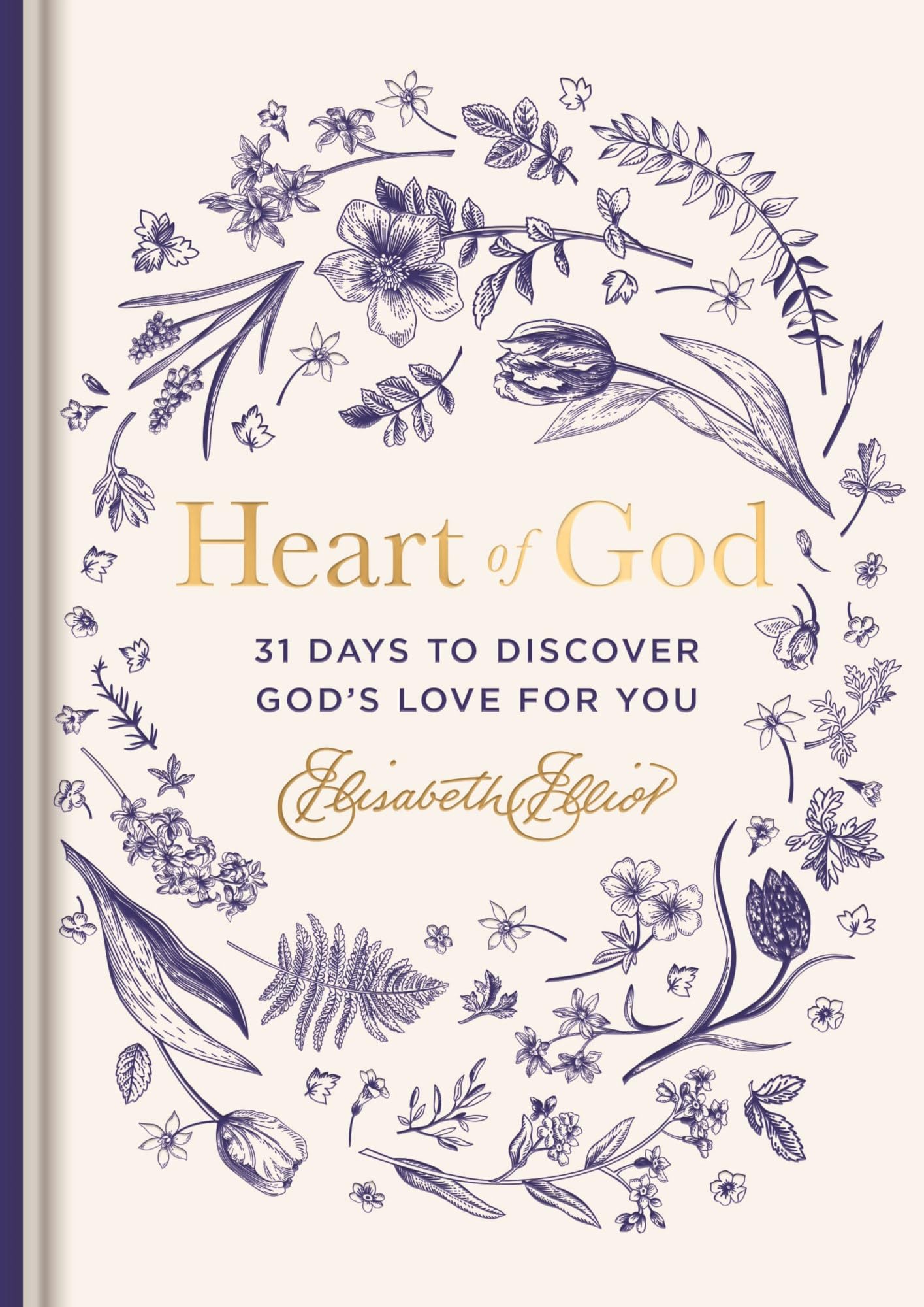 Heart of God: 31 Days to Discover God's Love for You,Used