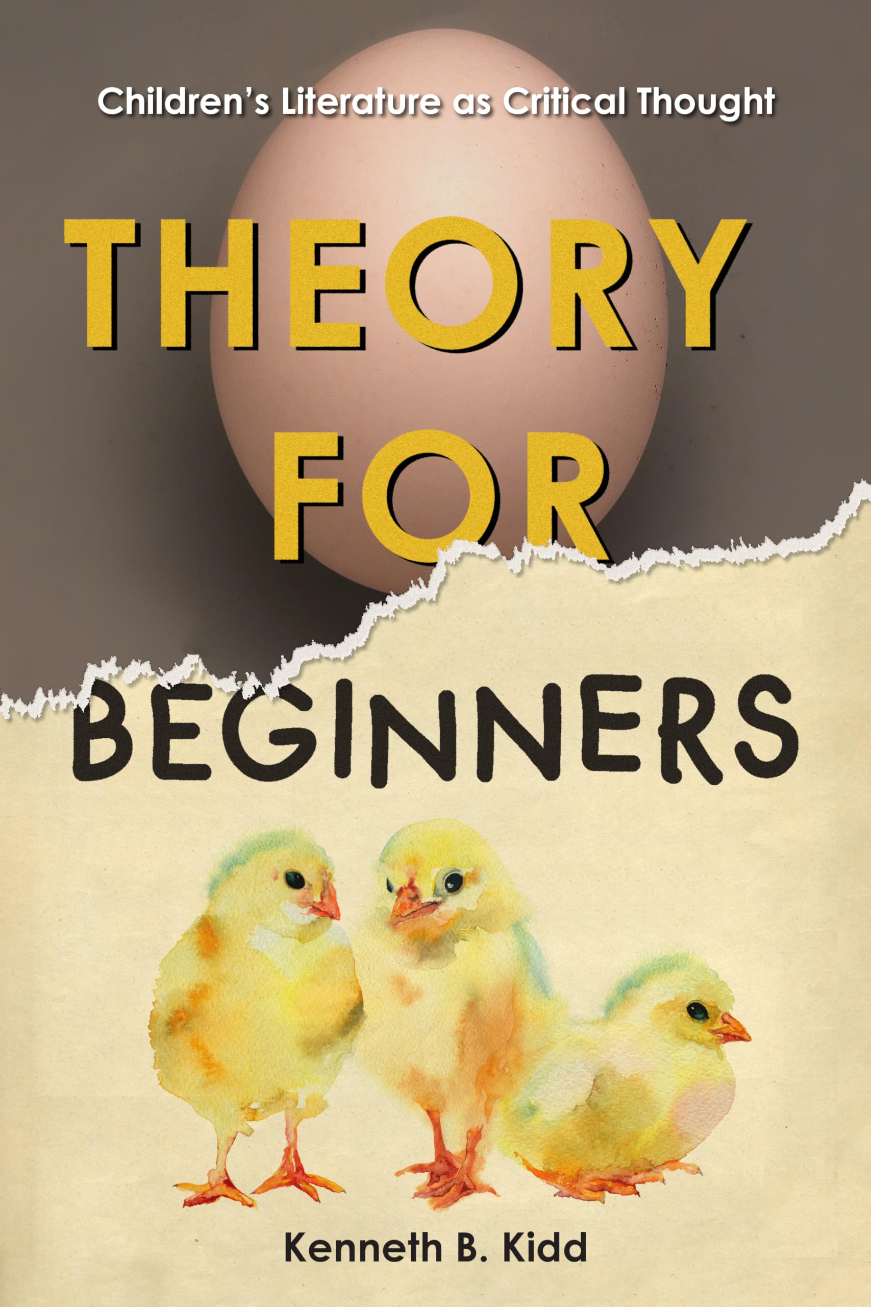 Theory for Beginners: Childrens Literature as Critical Thought,Used
