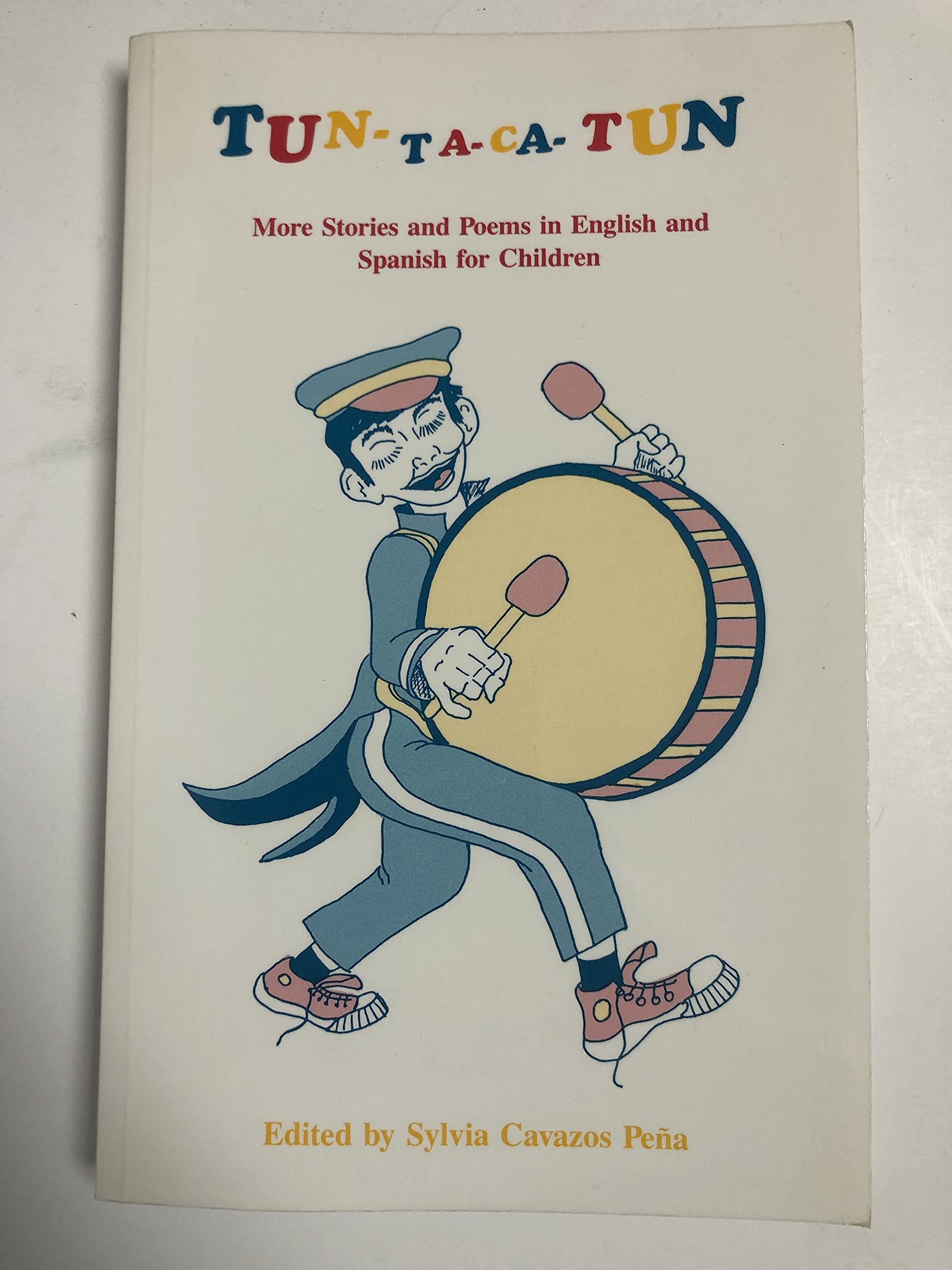 TunTaCaTun: More Stories and Poems in English and Spanish for Children,Used