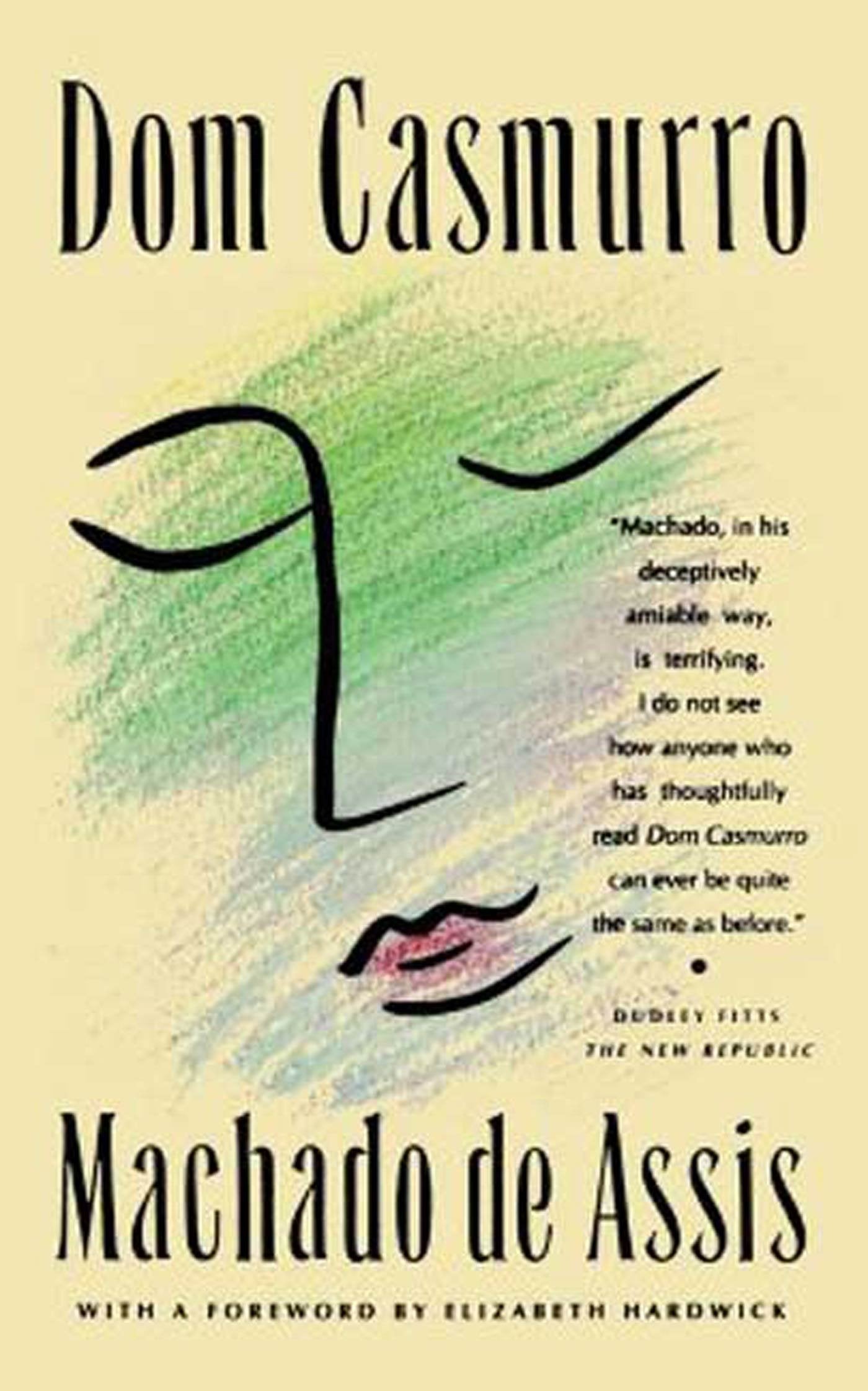 Dom Casmurro: A Novel (FSG Classics),New