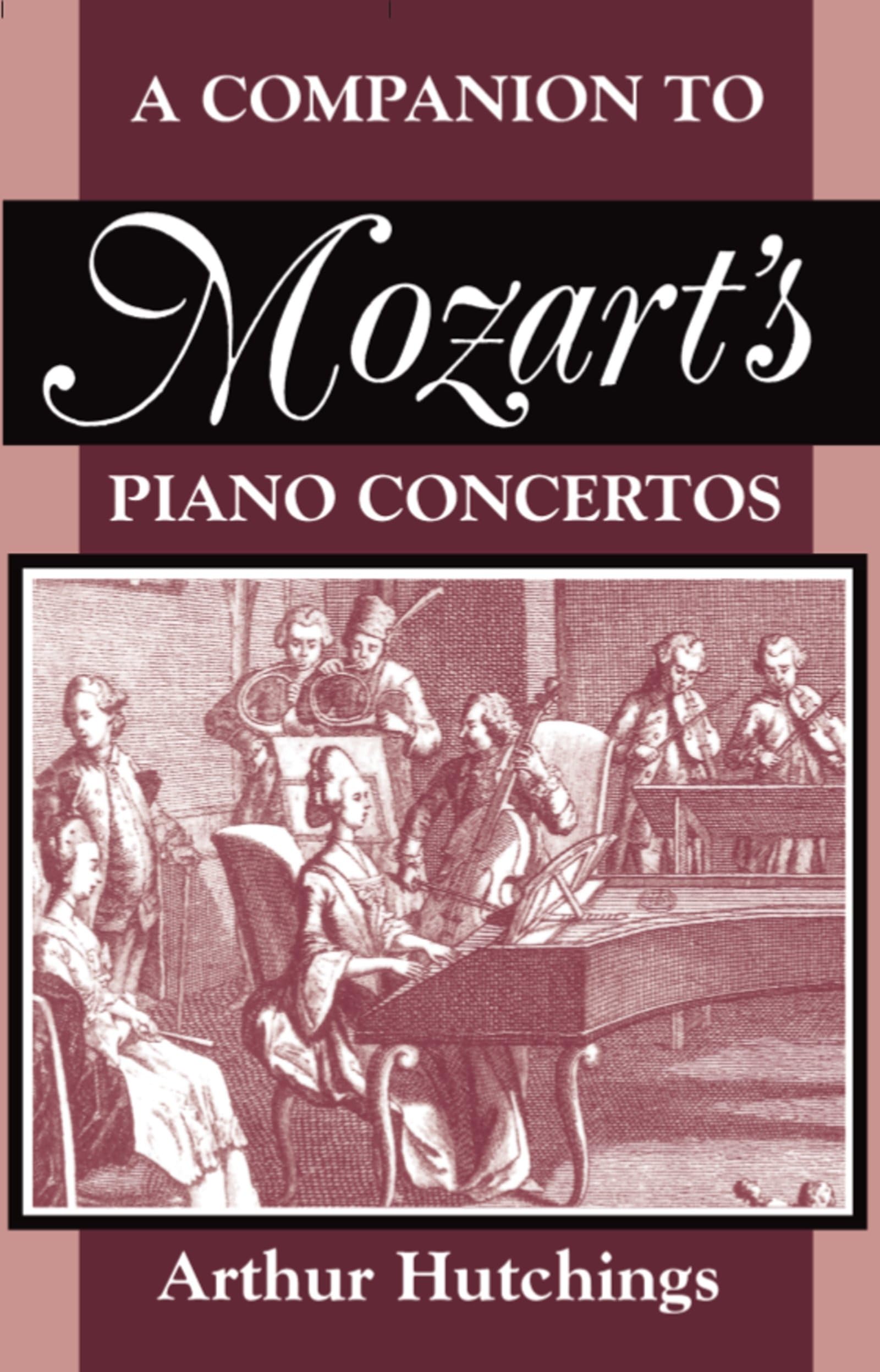 A Companion To Mozart'S Piano Concertos (Clarendon Paperbacks)