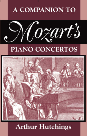 A Companion To Mozart'S Piano Concertos (Clarendon Paperbacks)
