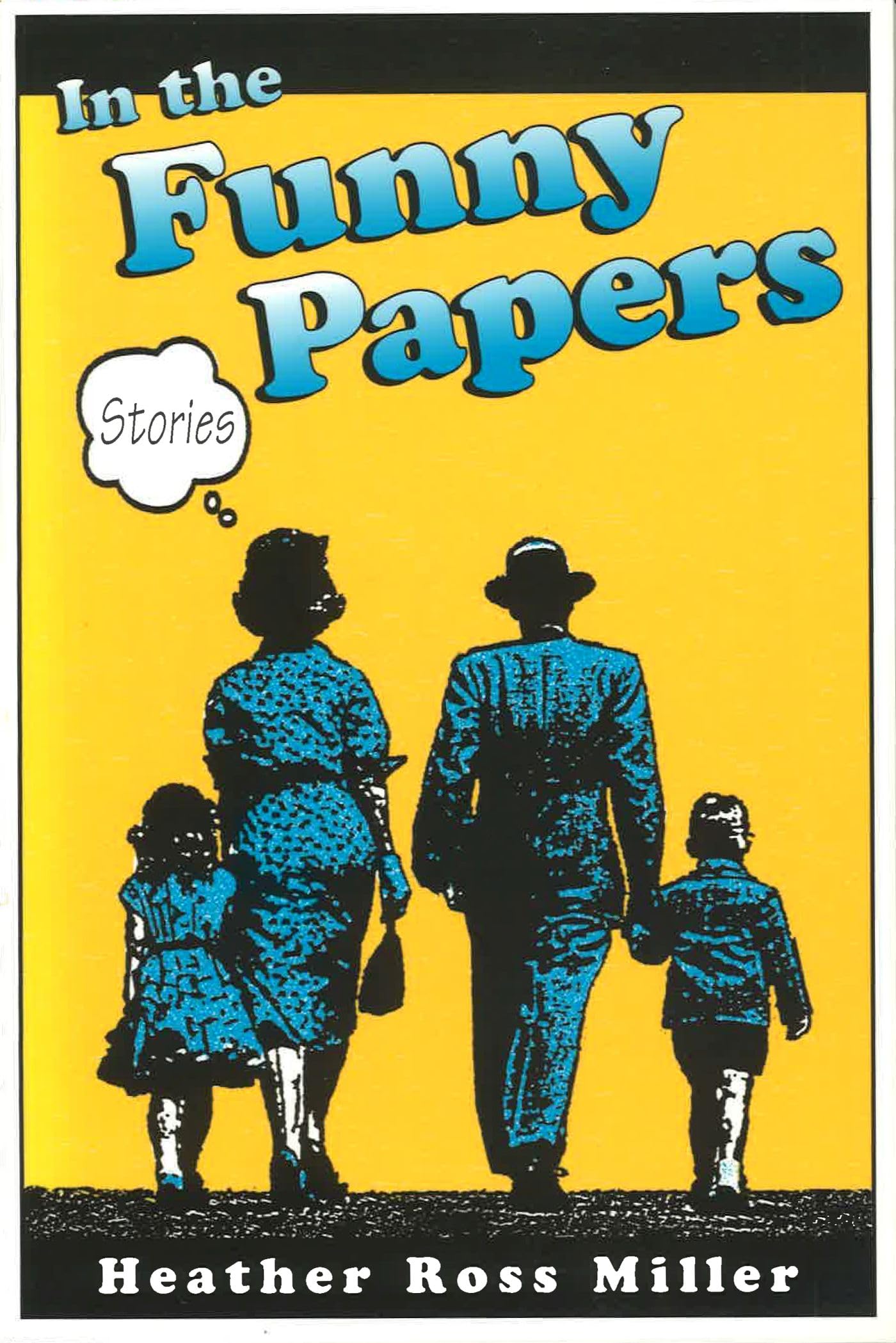 In the Funny Papers: Stories (Volume 1),Used
