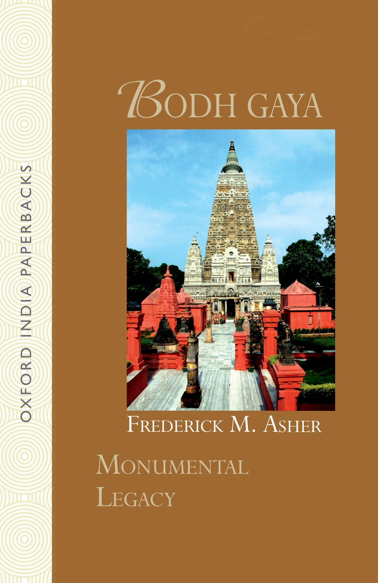 Bodh Gaya (Monumental Legacy)