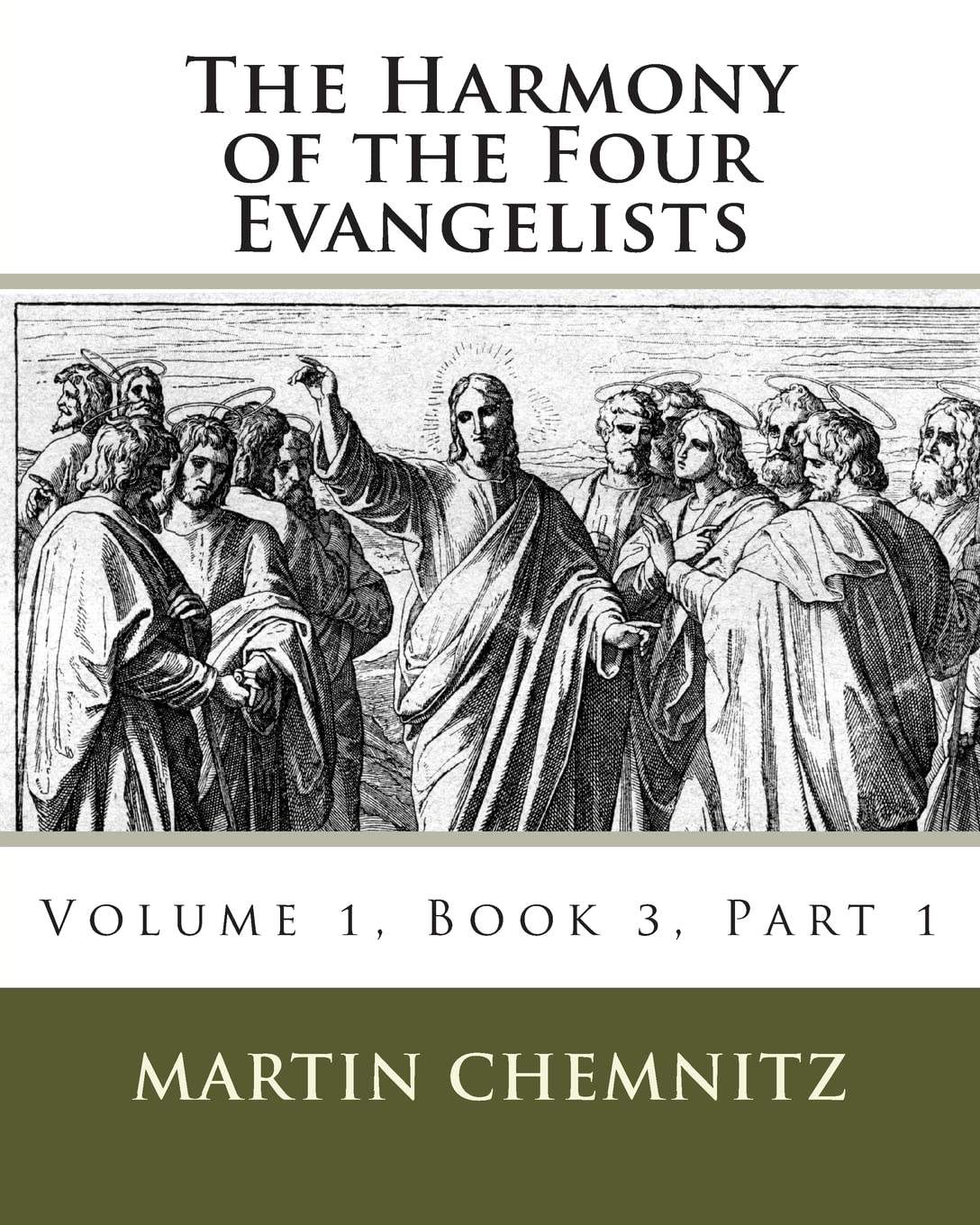 The Harmony Of The Four Evangelists, Volume 3, Part 1,Used
