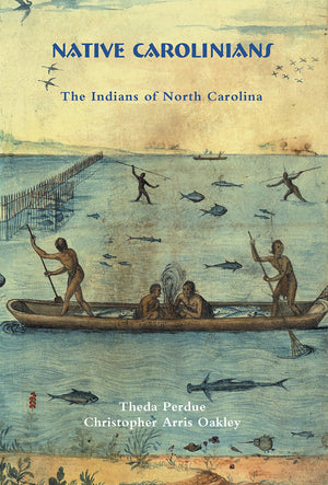 Native Carolinians: The Indians of North Carolina,Used