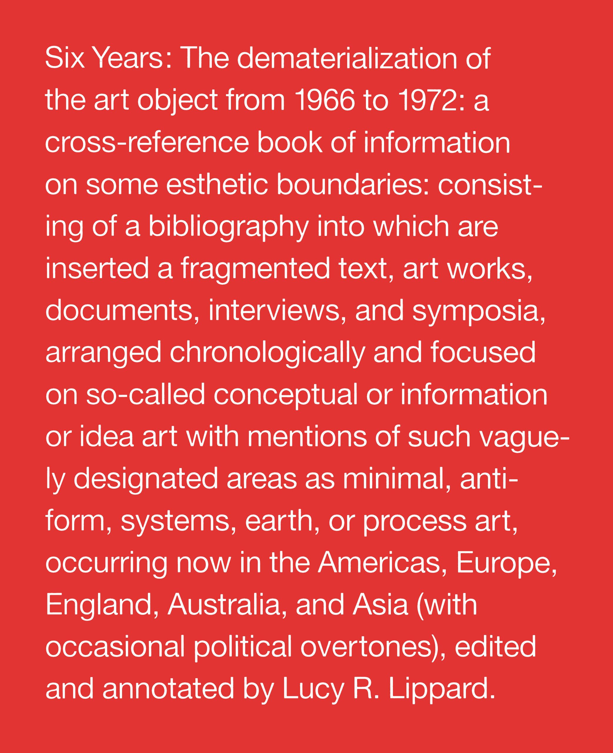 Six Years: The Dematerialization of the Art Object from 1966 to 1972,Used