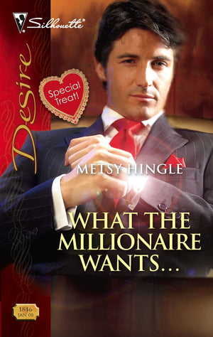 What the Millionaire Wants... (Harlequin Desire),Used
