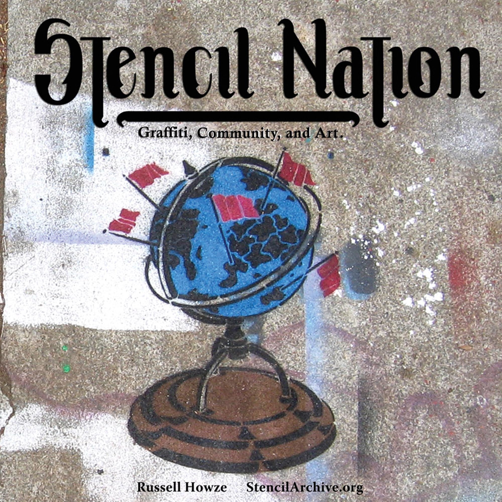 Stencil Nation: Graffiti, Community, and Art,Used