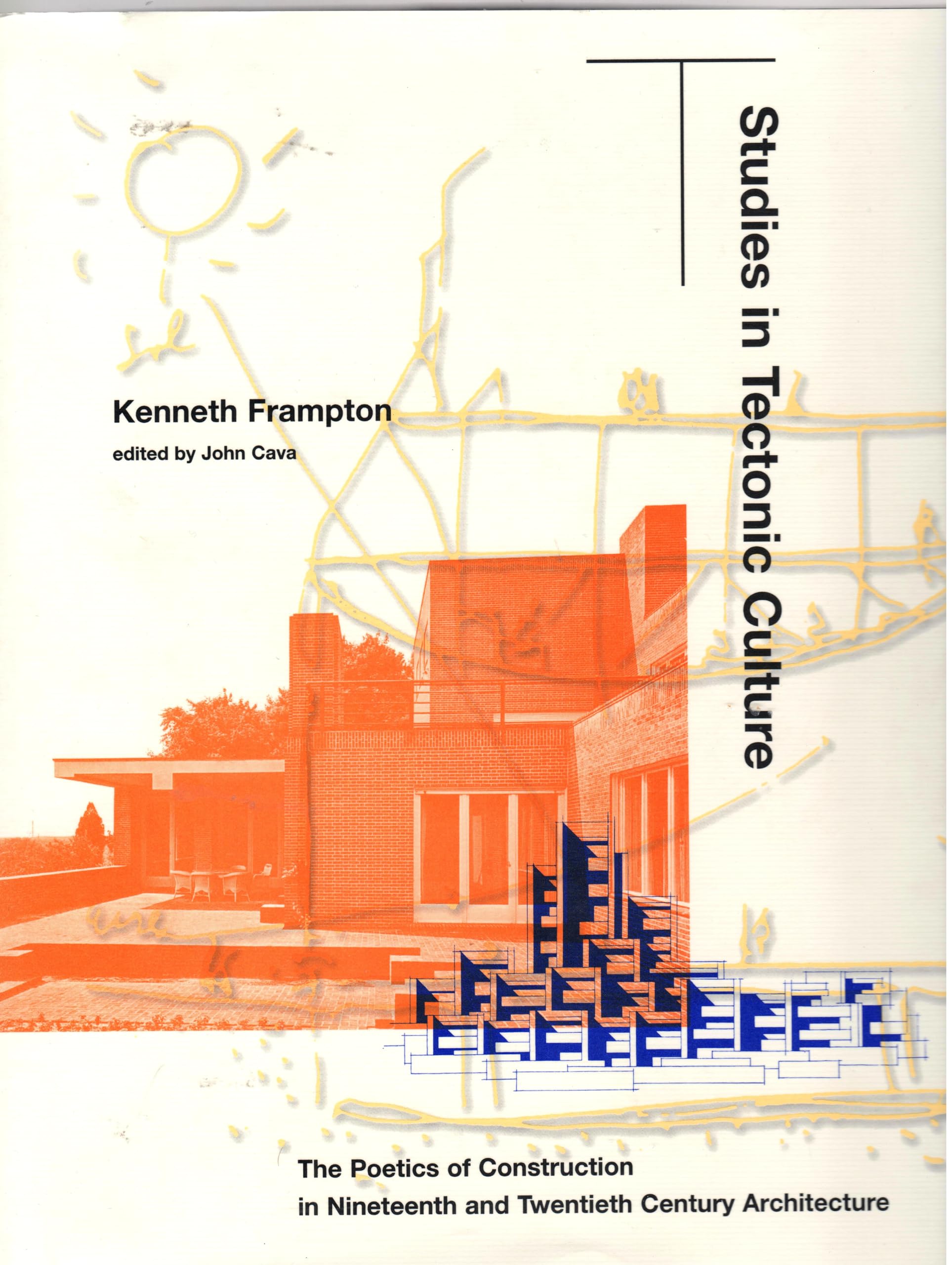 Studies in Tectonic Culture: The Poetics of Construction in Nineteenth and Twentieth Century Architecture,Used