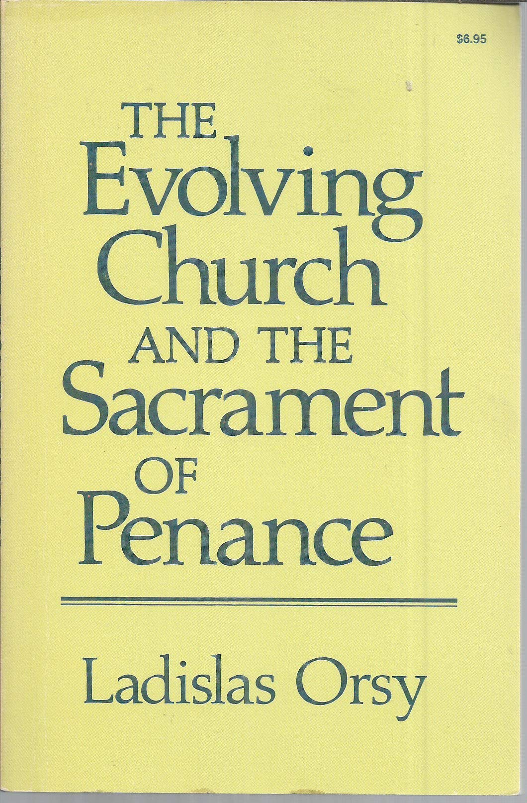 Evolving Church and the Sacrament of Penance,Used